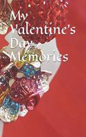 My Valentine's Day Memories