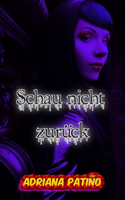 Schau nicht zurück