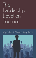 Leadership Devotion Journal: The Leadership Devotion Journal