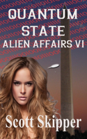 Quantum State: Alien Affairs VI