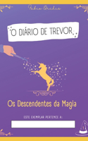 O diário de Trevor, Os Descendentes da Magia
