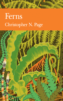 Ferns: Book 74 (Collins New Naturalist Library)
