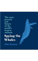 Spying on Whales