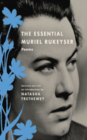 Essential Muriel Rukeyser: Poems