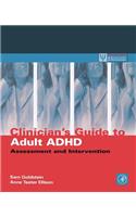 Clinician's Guide to Adult ADHD