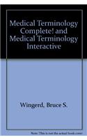 Medical Terminology Complete! and Medical Terminology Interactive