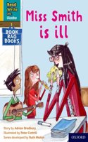 Read Write Inc. Phonics: Miss Smith is ill (Yellow Set 5 Book Bag Book 2)