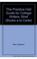 The Prentice Hall Guide for College Writers: Brief