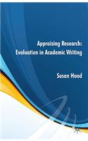 Appraising Research: Evaluation in Academic Writing