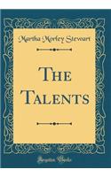 The Talents (Classic Reprint)