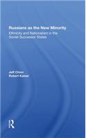 Russians as the New Minority