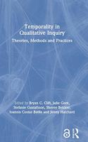 Temporality in Qualitative Inquiry