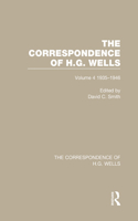 The Correspondence of H.G. Wells: Volume 4 1935–1946(The Correspondence of H.G. Wells)