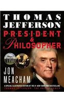 Thomas Jefferson: President & Philosopher: President &amp; Philosopher