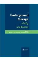 Underground Storage of Co2 and Energy
