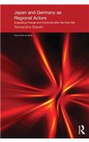 Japan and Germany as Regional Actors