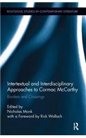 Intertextual and Interdisciplinary Approaches to Cormac McCarthy
