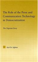 Role of the Press and Communication Technology in Democratization