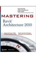 Mastering Revit Architecture 2010: (English)