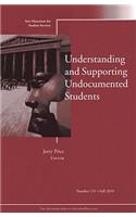 Understanding and Supporting Undocumented Students