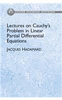 Lectures on Cauchy's Problem: In Linear Partial Differential Equations