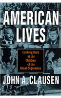 American Lives - Looking Back at the Children of the Great Depression