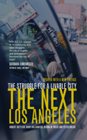 The Next Los Angeles, Updated with a New Preface