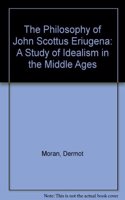The Philosophy of John Scottus Eriugena
