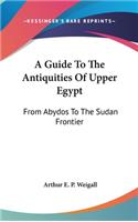 Guide To The Antiquities Of Upper Egypt