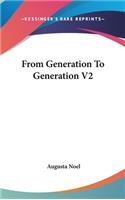 From Generation To Generation V2
