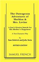 The Outrageous Adventures of Sheldon & Mrs. Levine (Revised)