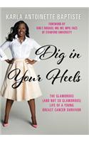 Dig in Your Heels