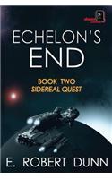 Echelon's End, Book Two: Sidereal Quest