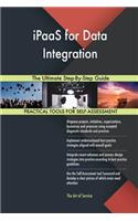 iPaaS for Data Integration The Ultimate Step-By-Step Guide