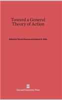 Toward a General Theory of Action