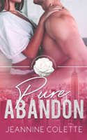 Pure Abandon