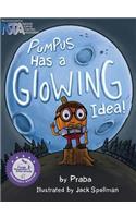 Pumpus Has A Glowing Idea!