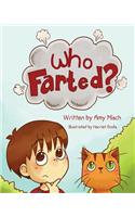 Who Farted?