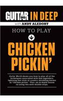 How to Play Chicken Pickin'