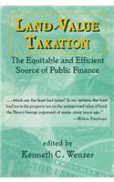 Land-Value Taxation: The Equitable Source of Public Finance(English)