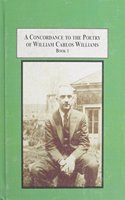 A Concordance to the Poetry of William Carlos Williams