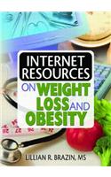 Internet Resources on Weight Loss and Obesity