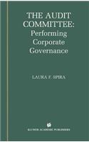 Audit Committee: Performing Corporate Governance