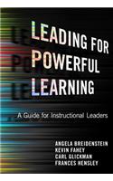 Leading for Powerful Learning