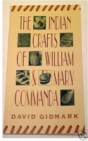 Indian Crafts of William & Mary Commanda