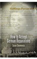 How to Accept German Reparations