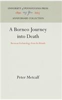 Borneo Journey Into Death