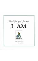 Thank You God, for Who I Am