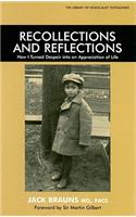 Recollections and Reflections: How I Turned Despair into an Appreciation of Life(Library of Holocaust Testimonies (Paperback))