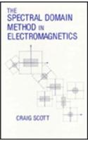 The Spectral Domain Method in Electromagnetics